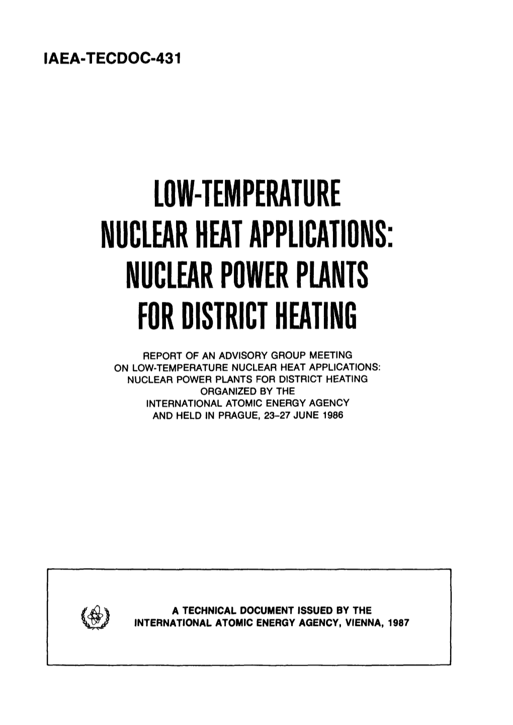 Nuclear Power Plants for District Heating