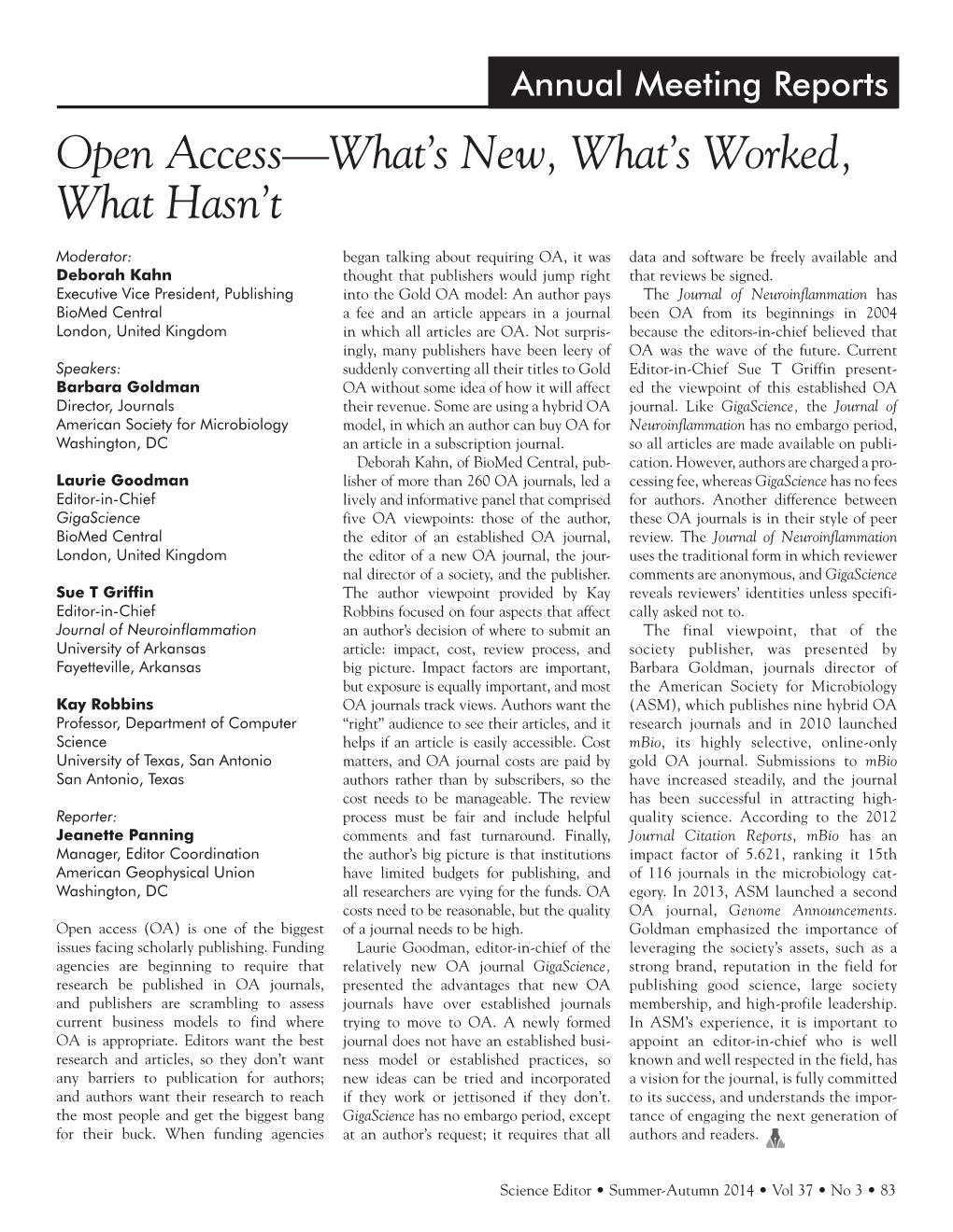 Open Access—What's New, What's Worked, What Hasn't