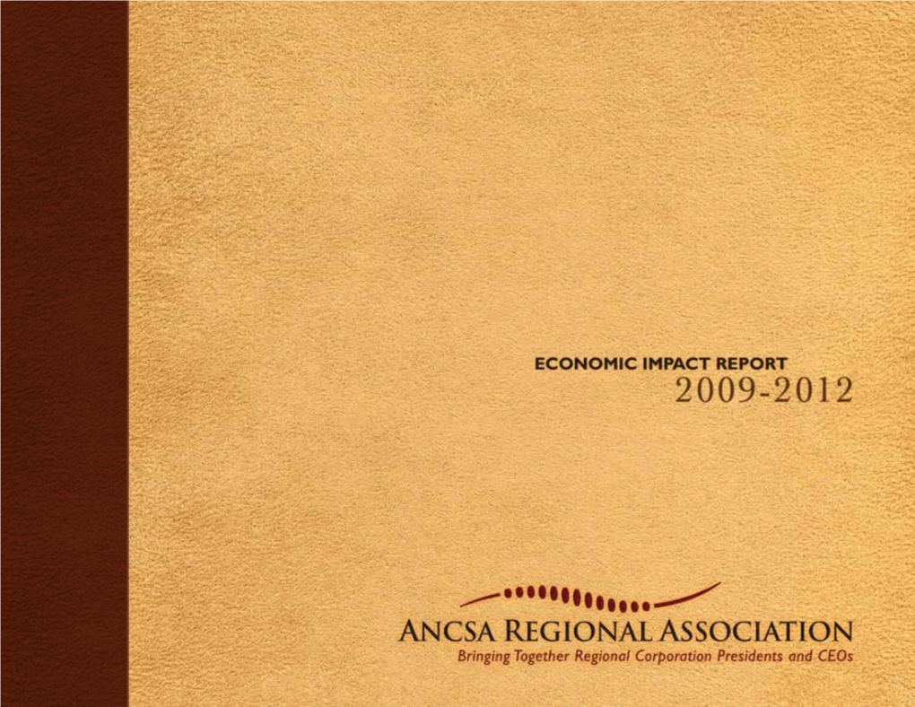 ANCSA Regional Corporations: As Unique As the People We Represent