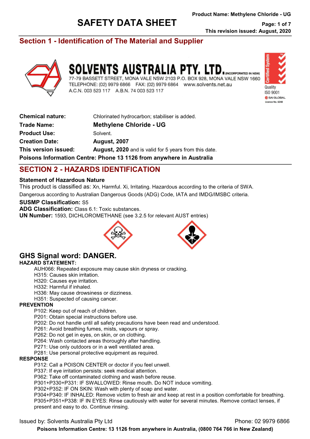 Methylene Chloride - UG SAFETY DATA SHEET Page: 1 of 7 This Revision Issued: August, 2020 Section 1 - Identification of the Material and Supplier