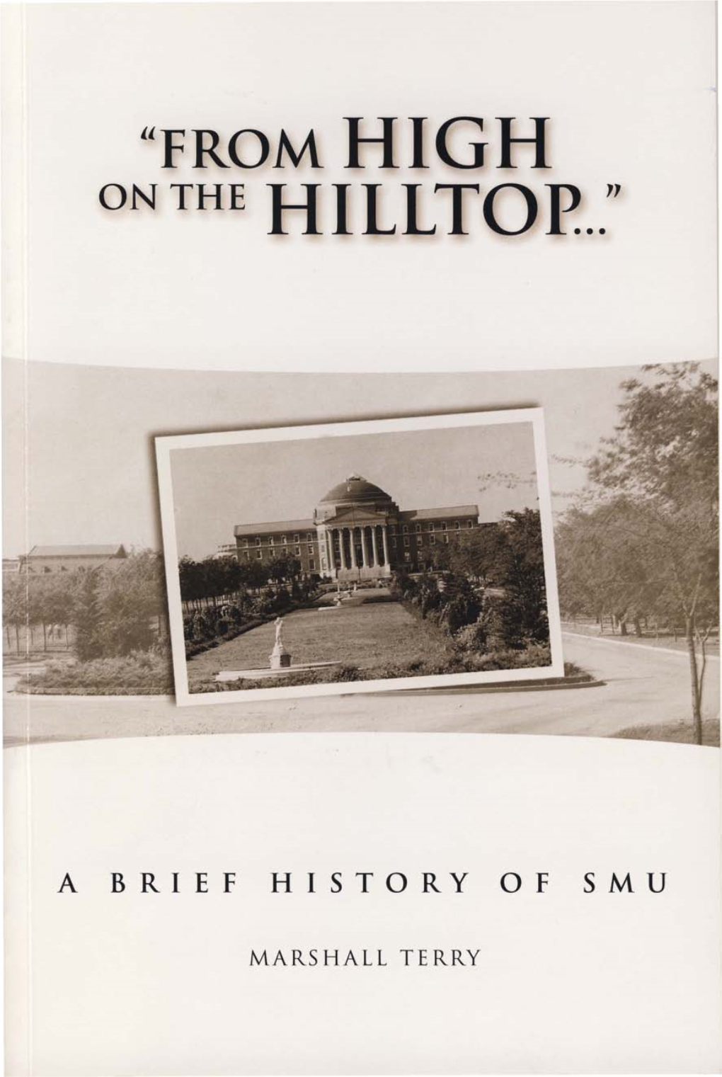 From High on the Hilltop: a Brief History of SMU; Chapter 1: Founding