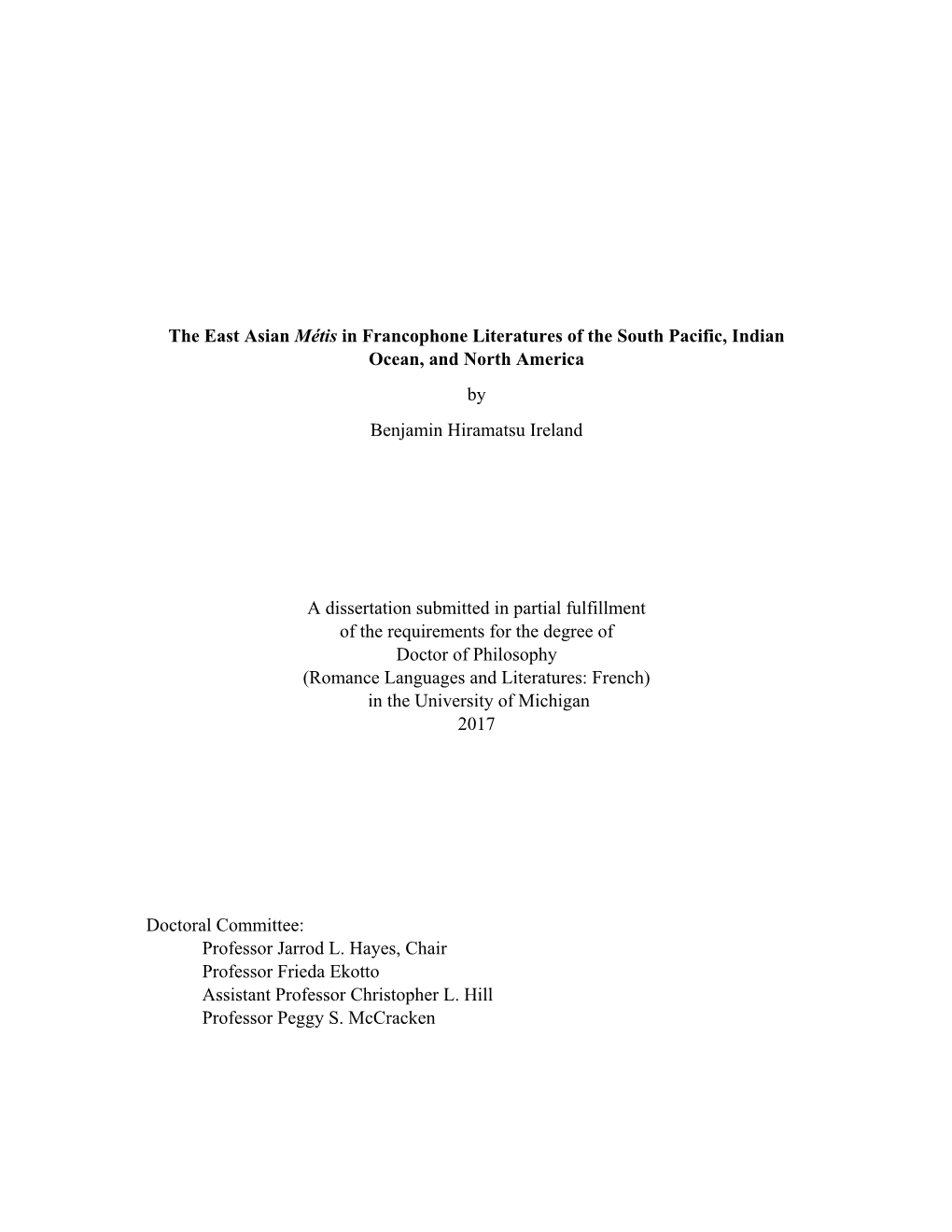 The East Asian Métis in Francophone Literatures of the South Pacific, Indian Ocean, and North America by Benjamin Hiramatsu Ireland