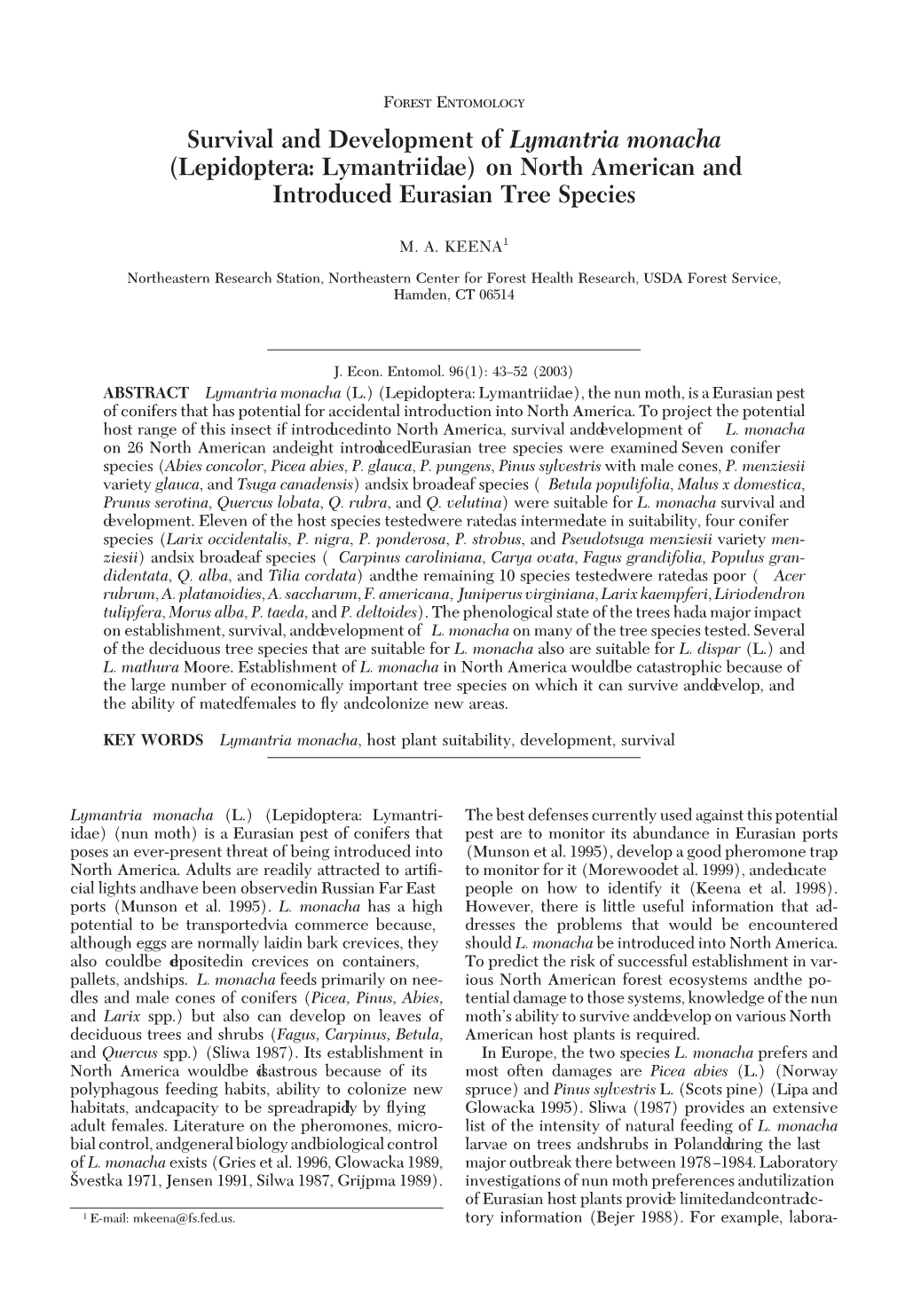 Survival and Development of Lymantria Monacha (Lepidoptera: Lymantriidae) on North American and Introduced Eurasian Tree Species