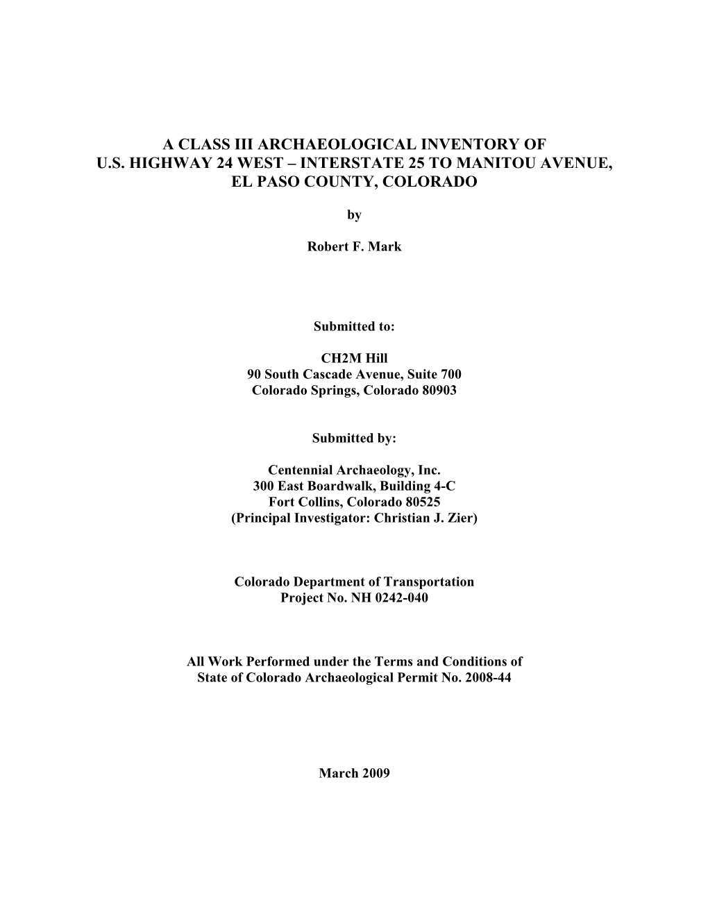 A Class Iii Archaeological Inventory of U.S. Highway 24 West – Interstate 25 to Manitou Avenue, El Paso County, Colorado