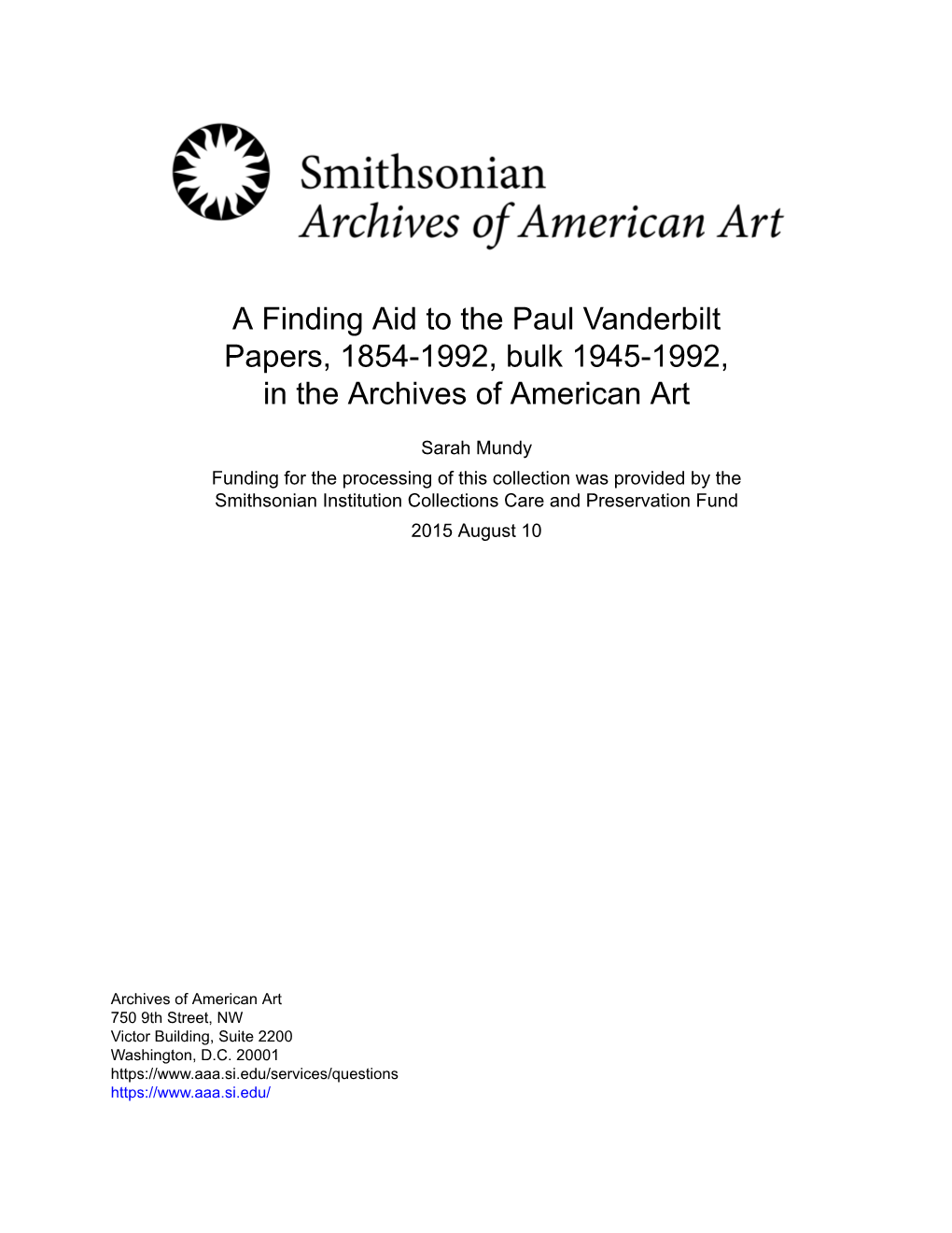 A Finding Aid to the Paul Vanderbilt Papers, 1854-1992, Bulk 1945-1992, in the Archives of American Art