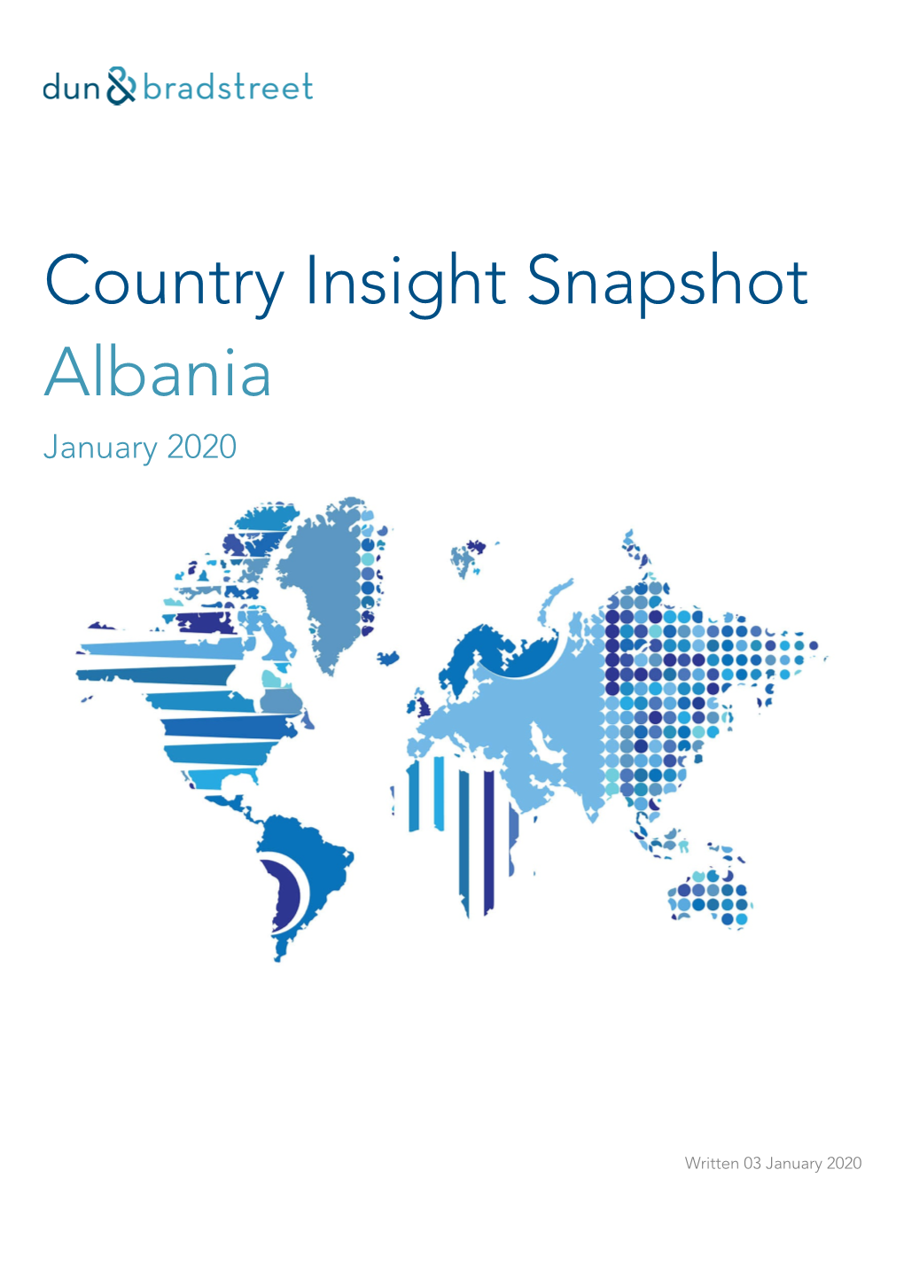 Country Insight Snapshot: Albania January 2020 OVERVIEW OVERALL COUNTRY RISK RATING: Db5b High Risk: Considerable Uncertainty Associated with Expected Returns