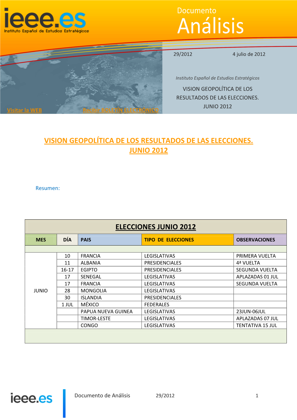 Visión Geopolítica De Los Resultados De Las Elecciones. Junio 2012