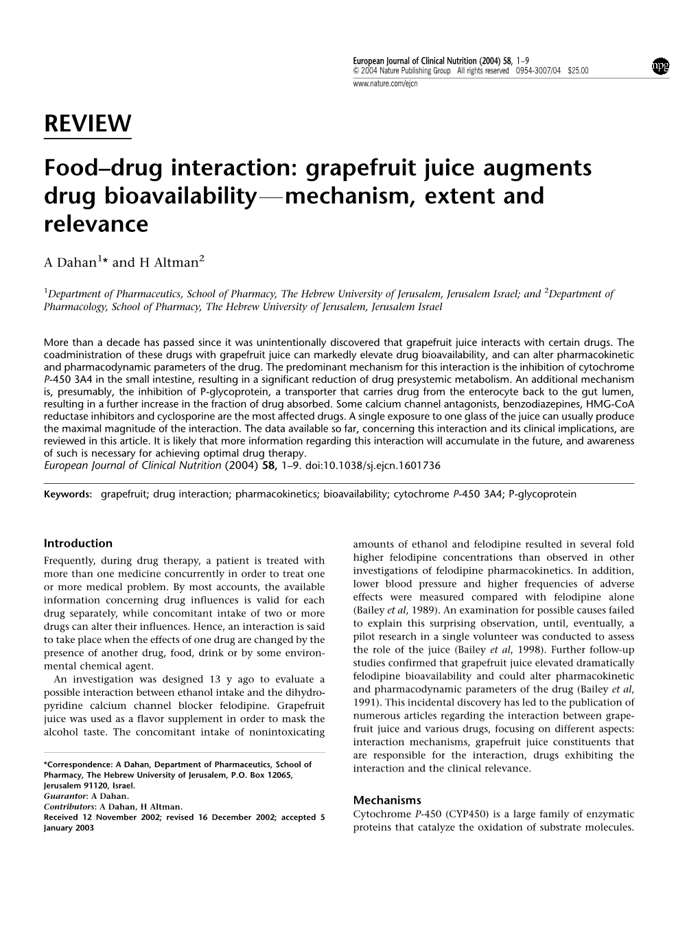 REVIEW Food–Drug Interaction: Grapefruit Juice Augments Drug Bioavailabilityfmechanism, Extent and Relevance