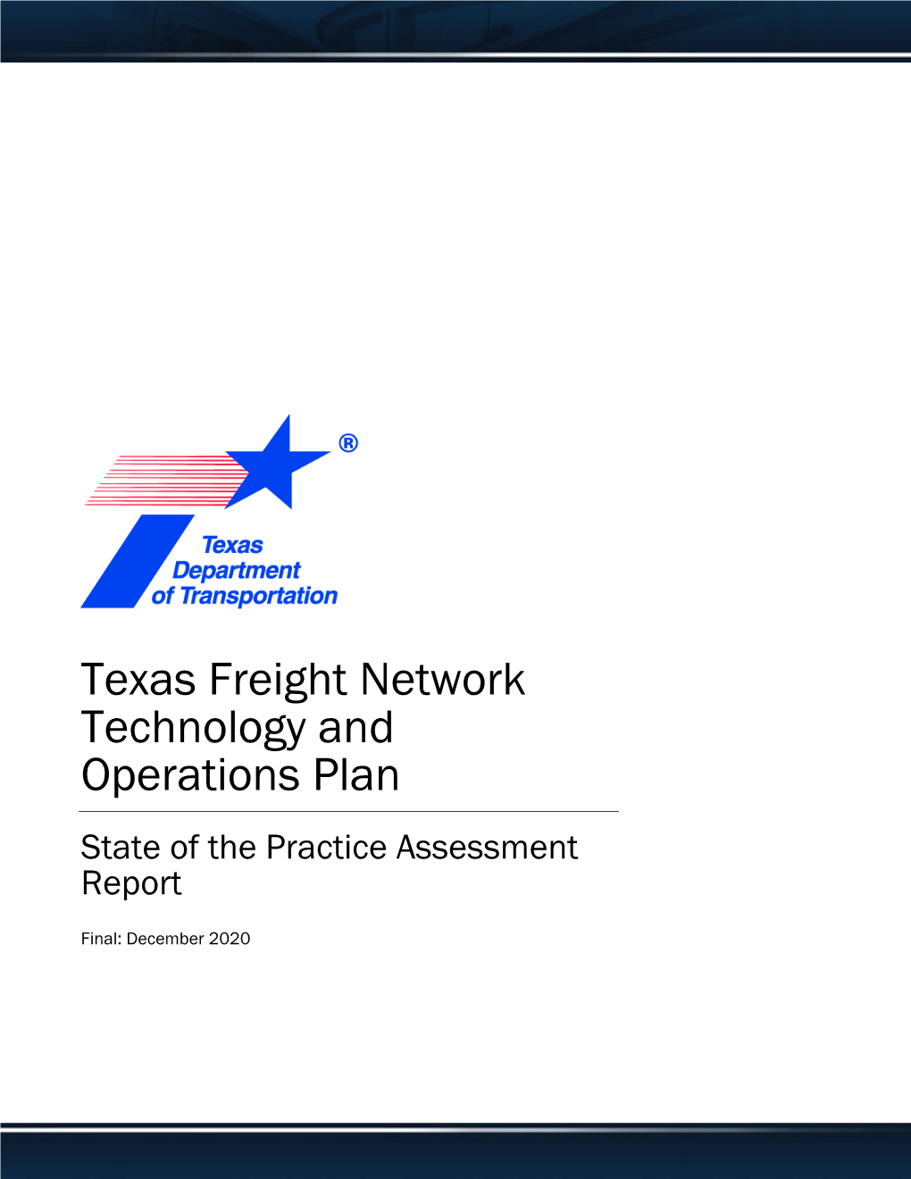 State of the Practice Assessment Report