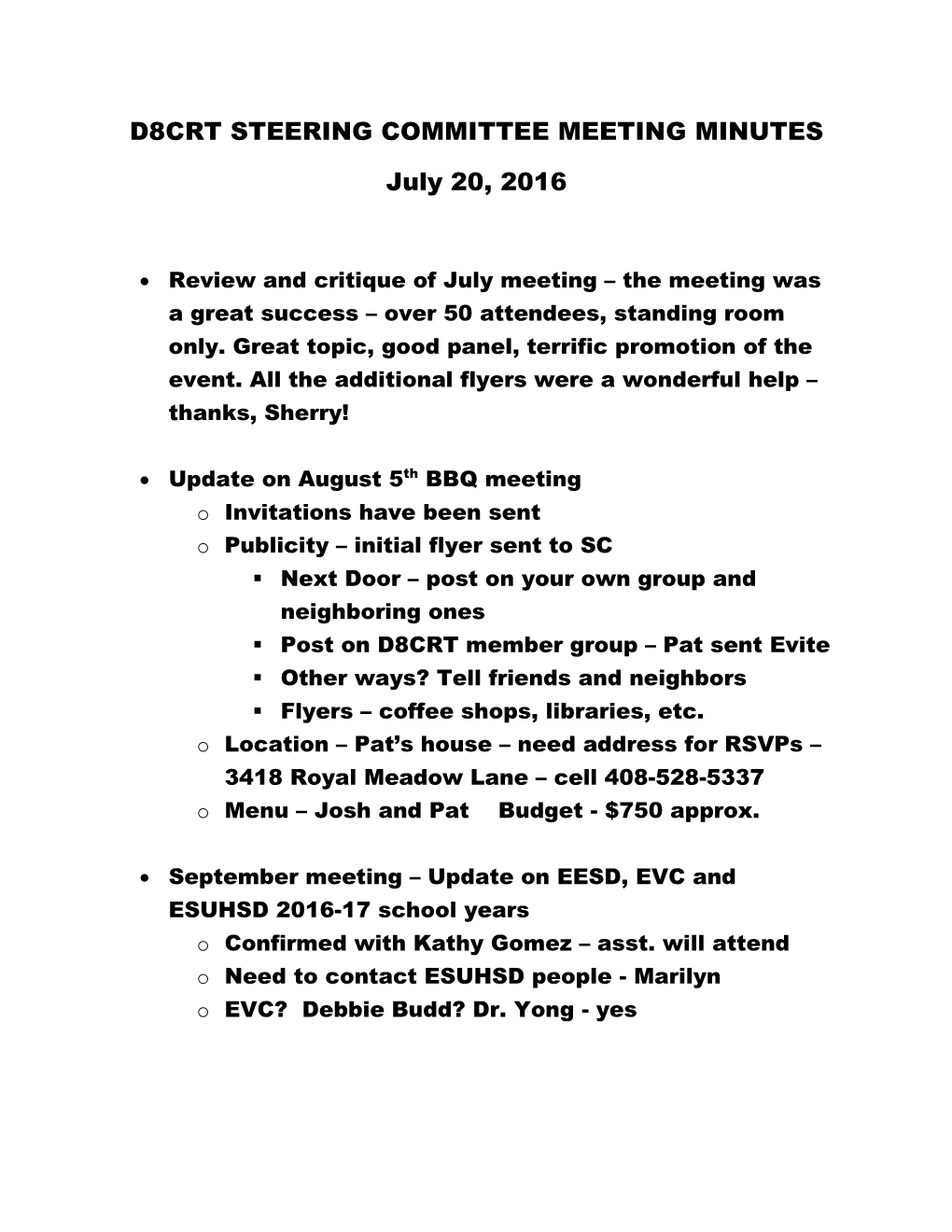 D8CRT STEERING COMMITTEE MEETING MINUTES July 20, 2016