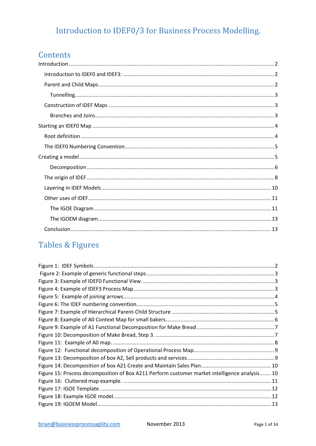 Introduction to IDEF0/3 for Business Process Modelling. Contents Tables & Figures