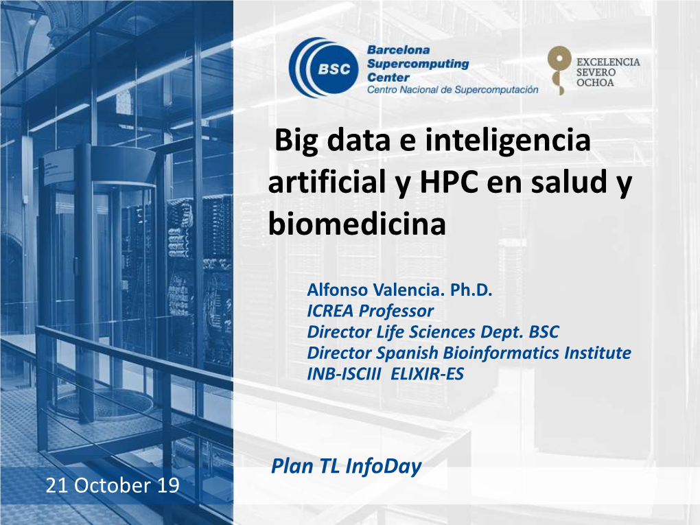 Big Data E Inteligencia Artificial Y HPC En Salud Y Biomedicina