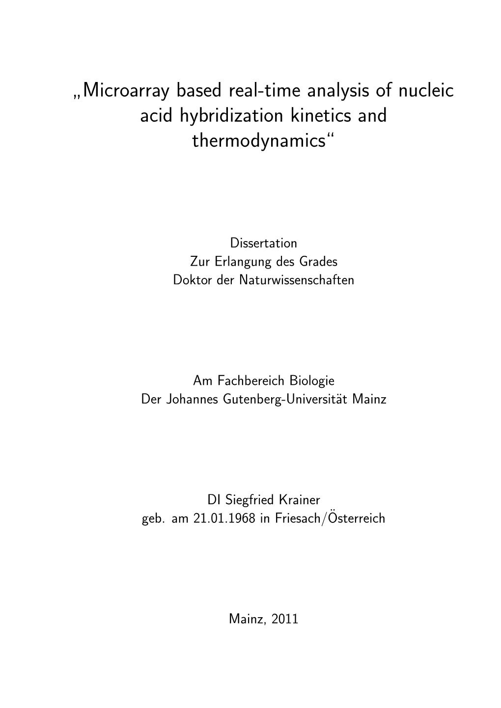 Microarray Based Real-Time Analysis of Nucleic Acid Hybridization Kinetics