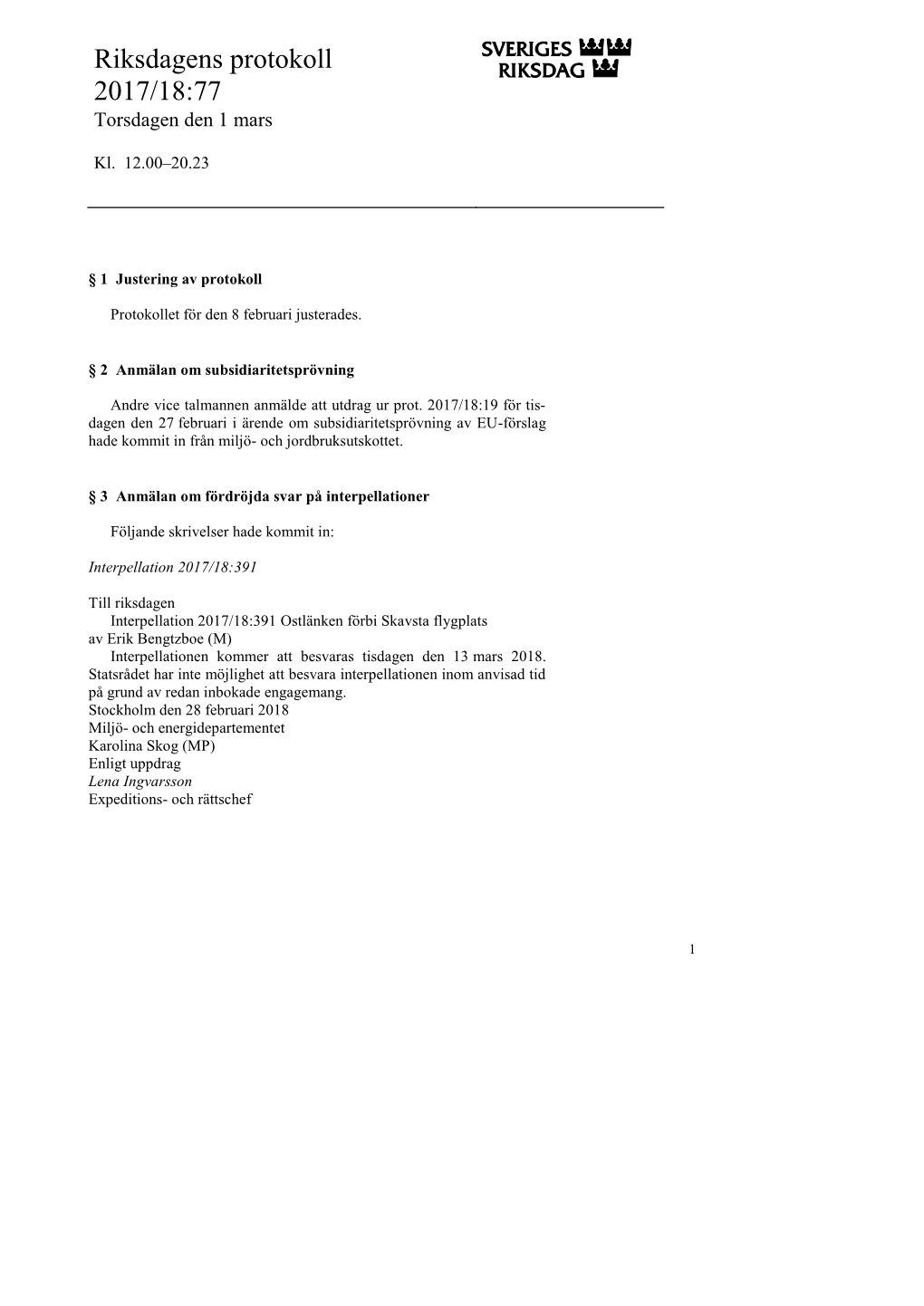 Riksdagens Protokoll 2017/18:77 Torsdagen Den 1 Mars