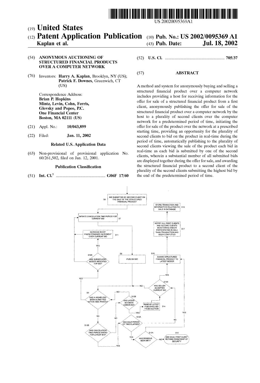 (12) Patent Application Publication (10) Pub. No.: US 2002/0095369 A1 Kaplan Et Al