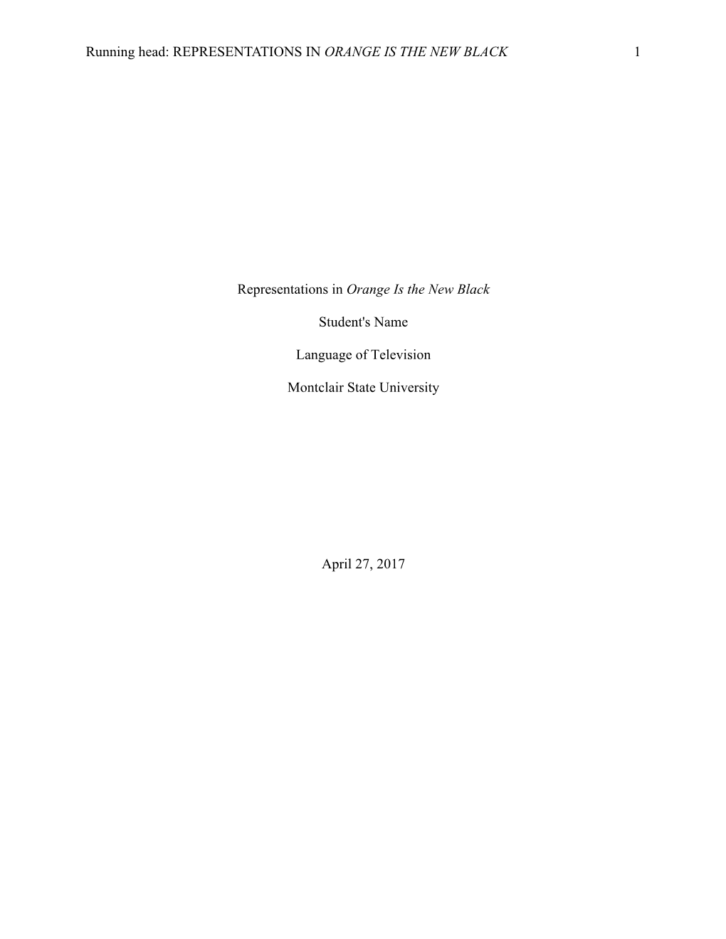 Running Head: REPRESENTATIONS in ORANGE IS the NEW BLACK 1