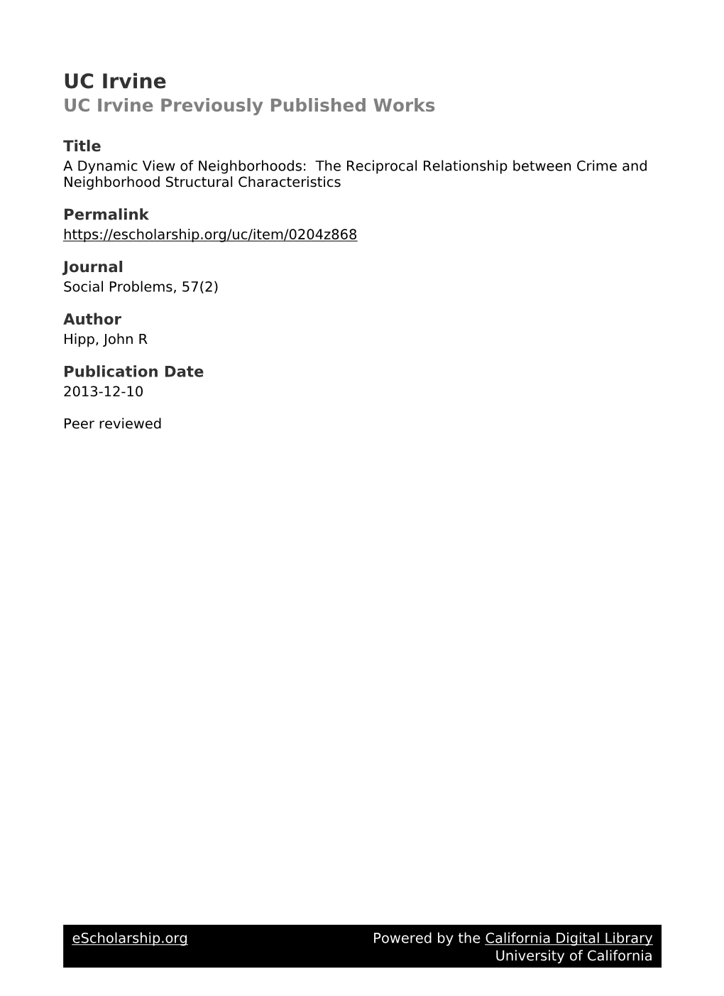 The Reciprocal Relationship Between Crime and Neighborhood Structural Characteristics