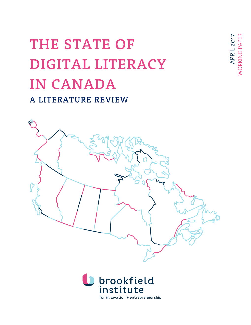 The State of Digital Literacy in Canada, Beyond the Public School System; This Would Include Mapping All Existing Public and Private Programs