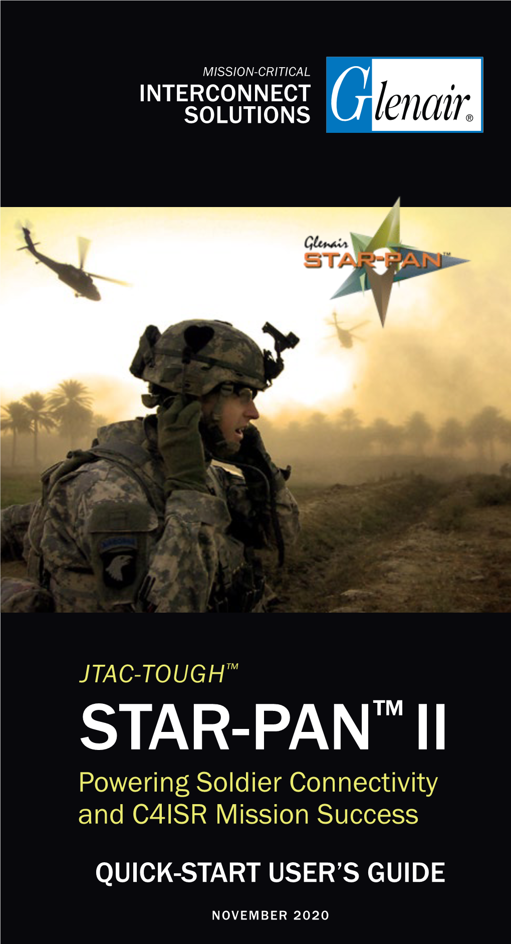 STAR-PAN™ II Powering Soldier Connectivity and C4ISR Mission Success QUICK-START USER’S GUIDE