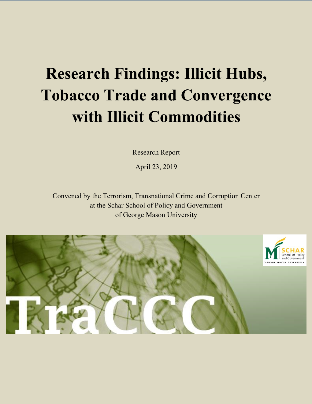 Research Findings: Illicit Hubs, Tobacco Trade and Convergence with Illicit Commodities