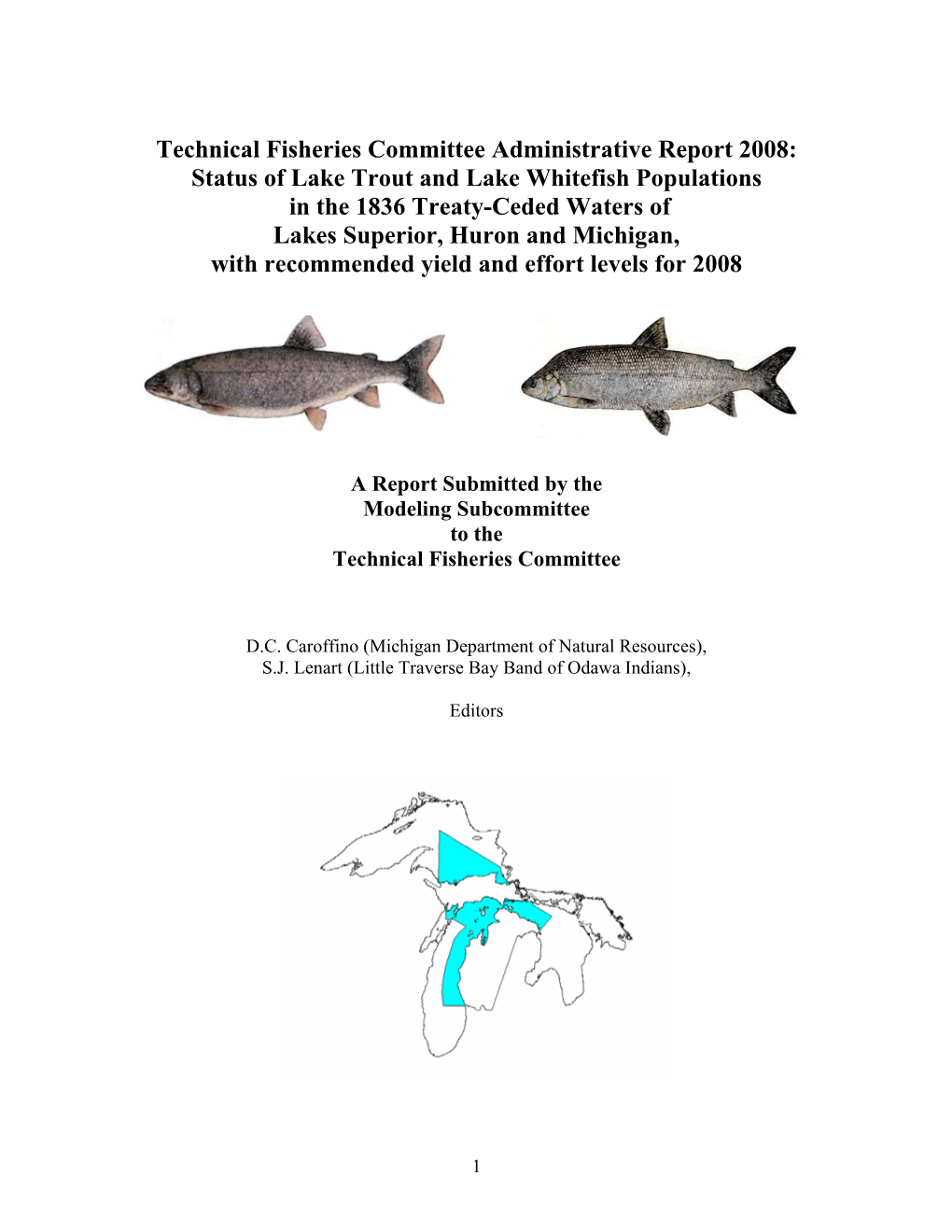 Technical Fisheries Committee Administrative Report 2007: Status