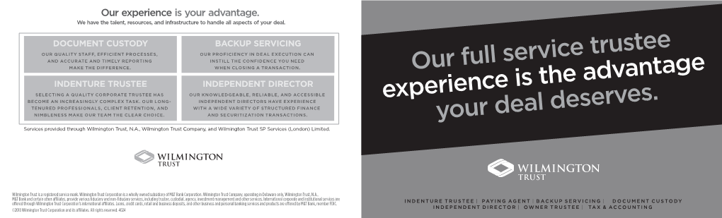 Our Full Service Trustee Experience Is the Advantage Your Deal Deserves