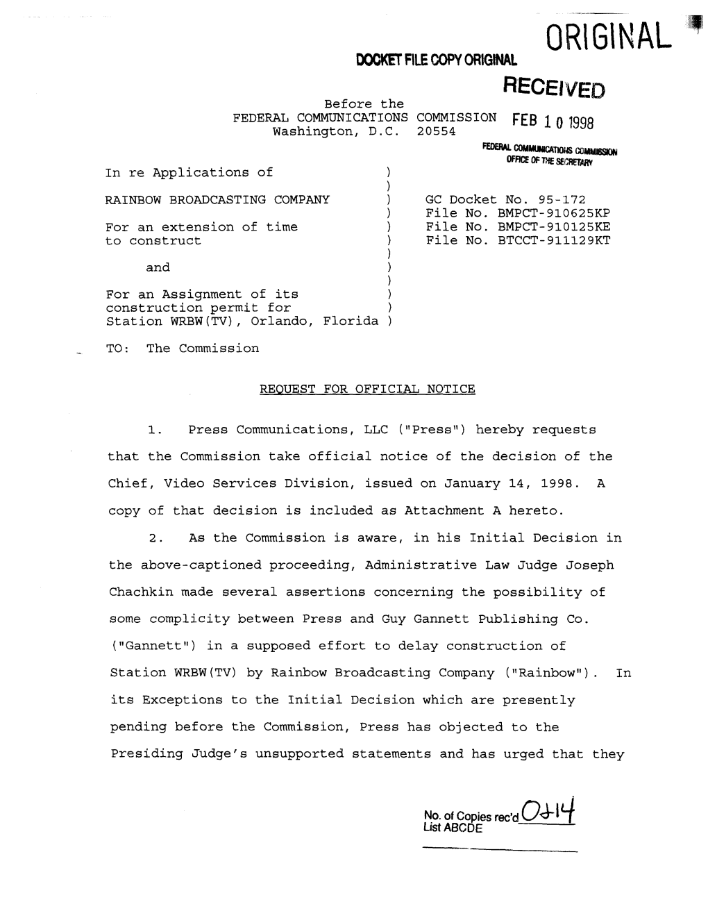 OR\G\NAL !II-!1~11 DOCKET FILE Copy ORIGINAL R-Ecei 1VE:D Before the FEDERAL COMMUNICATIONS COMMISSION FEB 10 1998 Washington, D.C