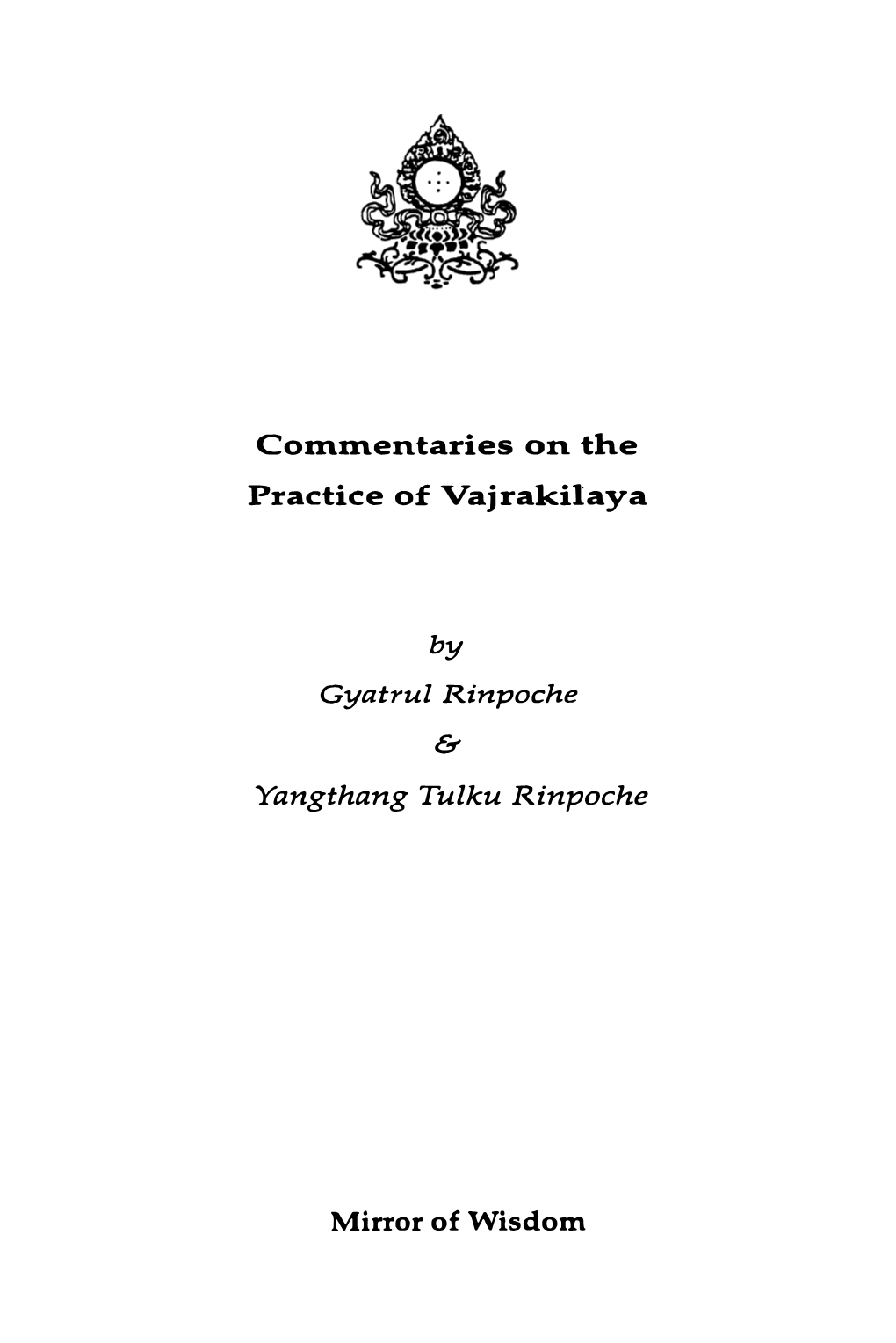 Commentaries on the Practice of Vajrakilaya