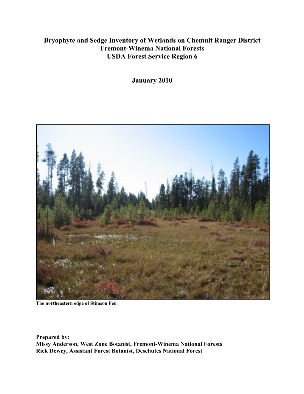 Bryophyte and Sedge Inventory of Wetlands on Chemult Ranger District Fremont-Winema National Forests USDA Forest Service Region 6