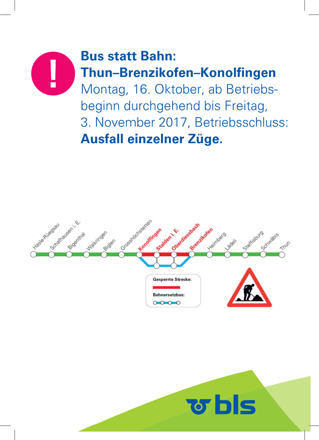 Thun–Brenzikofen–Konolfingen Montag, 16. Oktober, Ab Betriebs