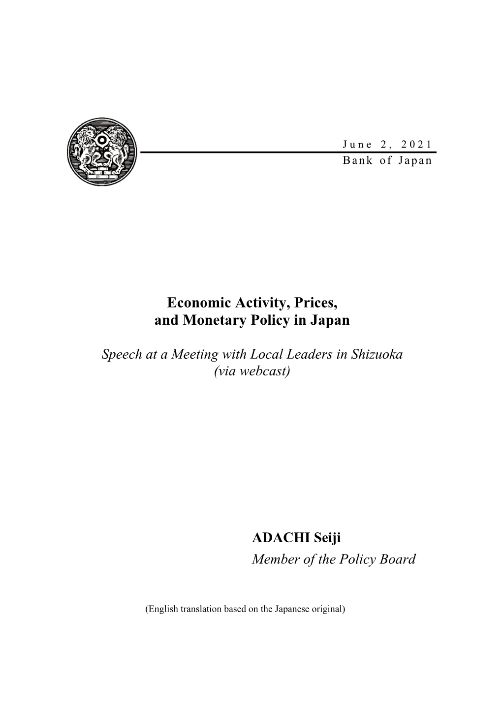 Seiji Adachi: Economic Activity, Prices, and Monetary Policy in Japan