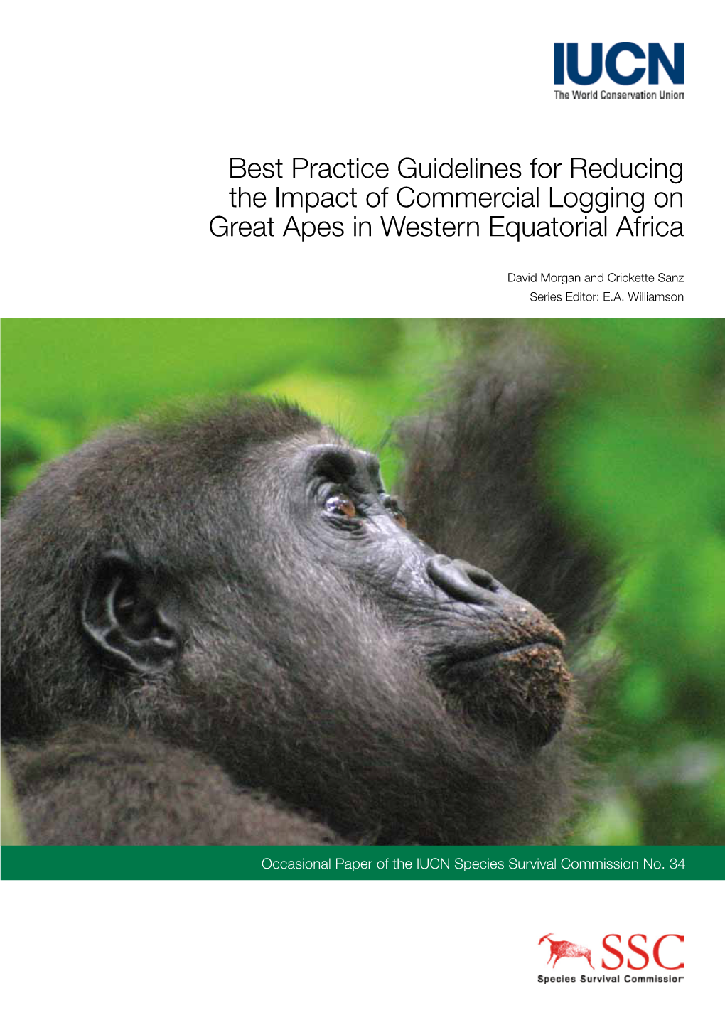 Best Practice Guidelines for Reducing the Impact of Commercial Logging on Great Apes in Western Equatorial Africa