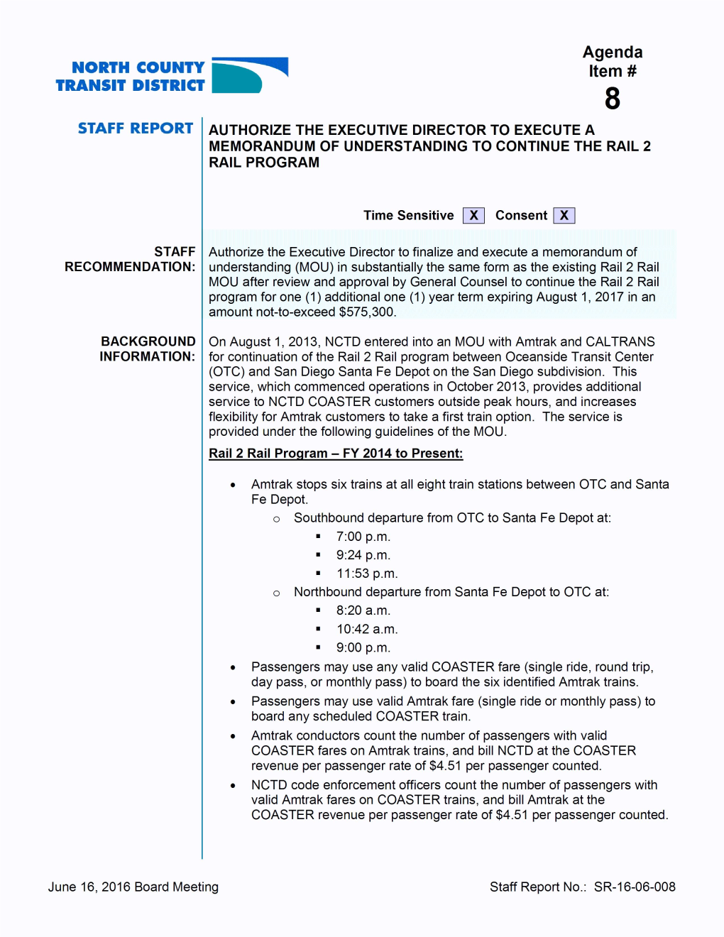 In Substantially the Same Form As the Existing Rail 2 Rail MOU A