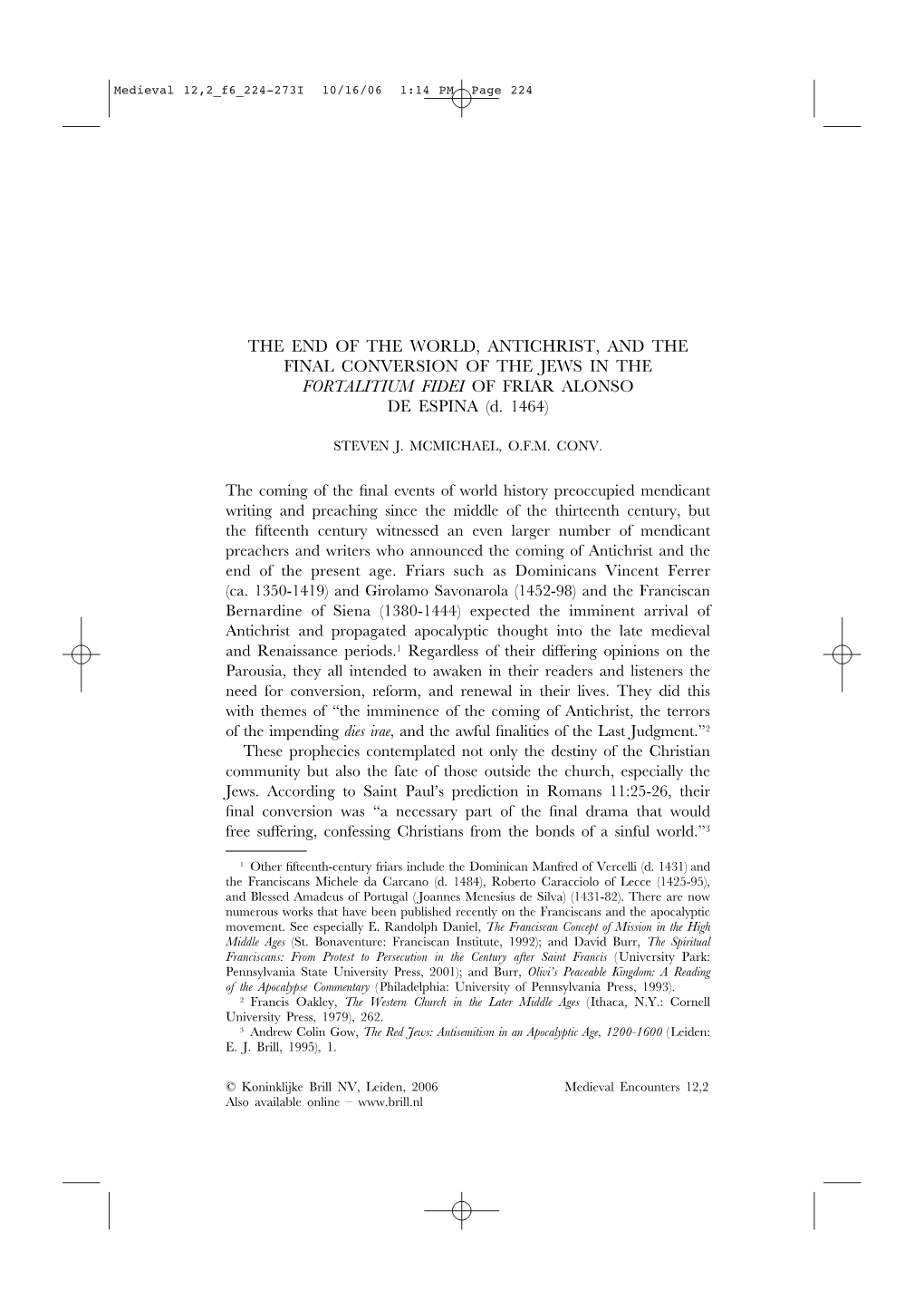 THE END of the WORLD, ANTICHRIST, and the FINAL CONVERSION of the JEWS in the FORTALITIUM FIDEI of FRIAR ALONSO DE ESPINA (D