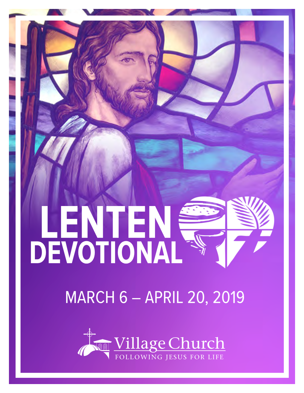 Devotional March 6 – April 20, 2019