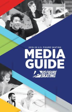 2019-20 U.S. FIGURE SKATING MEDIA GUIDE Nathan Chen 2019 World Champion Vincent Zhou 2019 World Bronze Medalist TABLE of CONTENTS