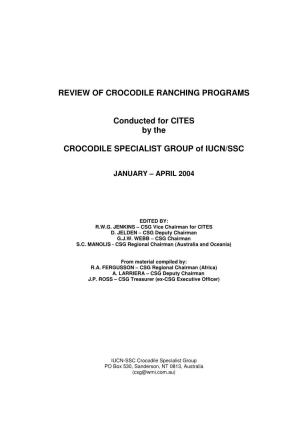 REVIEW of CROCODILE RANCHING PROGRAMS Conducted for CITES