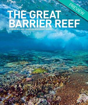 The Great Barrier Reef a Queensland Museum Discovery Guide the Great B Arrier Reef