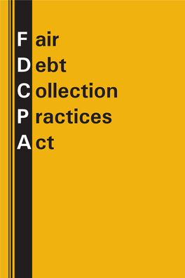 FAIR DEBT COLLECTION PRACTICES ACT As Amended by Pub