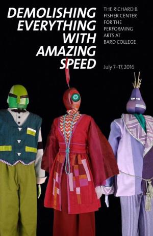 Demolishing Everything with Amazing Speed, Based on Four Puppet Plays by the Italian Presents Futurist Artist Fortunato Depero (1892–1960)