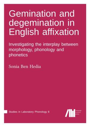Gemination and Degemination in English Affixation