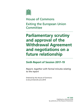 Parliamentary Scrutiny and Approval of the Withdrawal Agreement and Negotiations on a Future Relationship