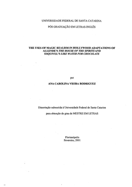 The Uses of Magic Realism in Hollywood Adaptations of Allende’S the House of the Spirits and Esquivel’S Like Water for Chocolate