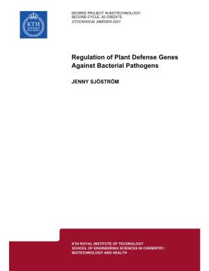 Regulation of Plant Defense Genes Against Bacterial Pathogens