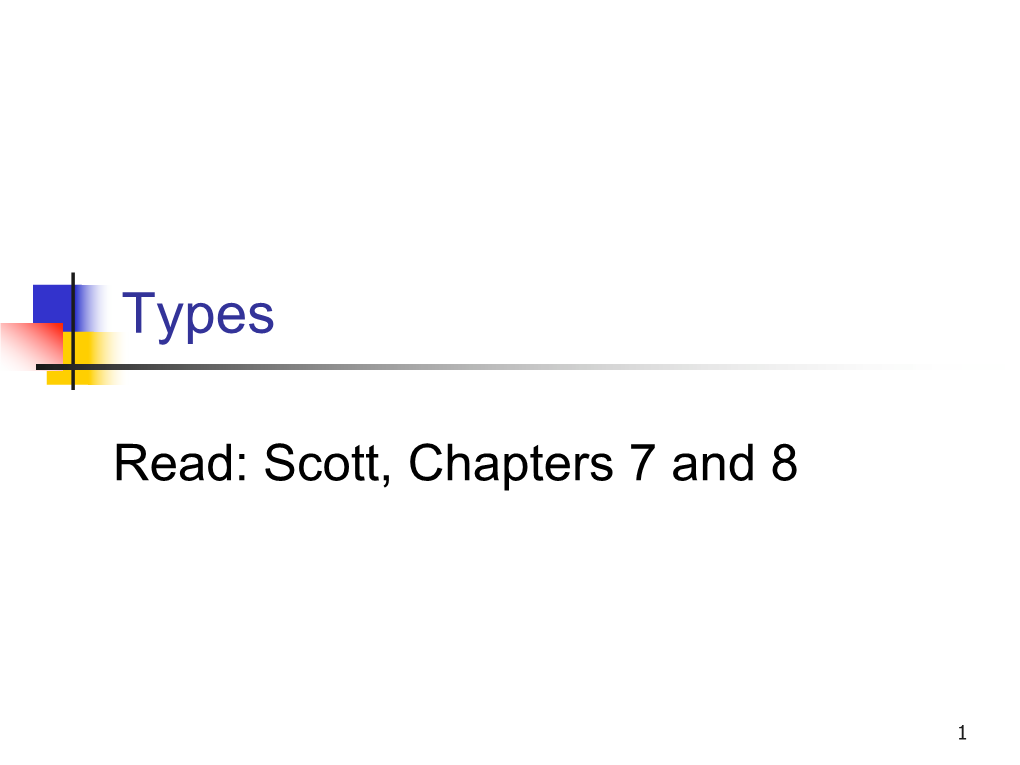 Read: Scott, Chapters 7 and 8