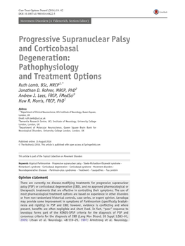 Progressive Supranuclear Palsy and Corticobasal Degeneration: Pathophysiology and Treatment Options Ruth Lamb, Bsc, MRCP1,* Jonathan D