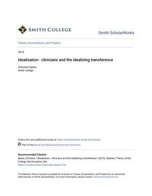 Idealization : Clinicians and the Idealizing Transference