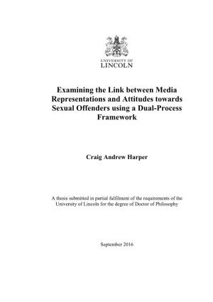 Examining the Link Between Media Representations and Attitudes Towards Sexual Offenders Using a Dual-Process Framework