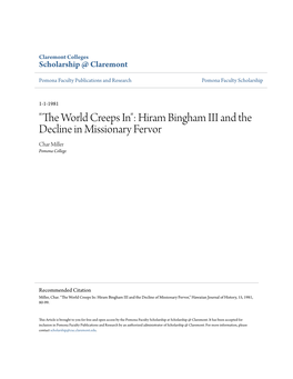 Hiram Bingham III and the Decline in Missionary Fervor Char Miller Pomona College