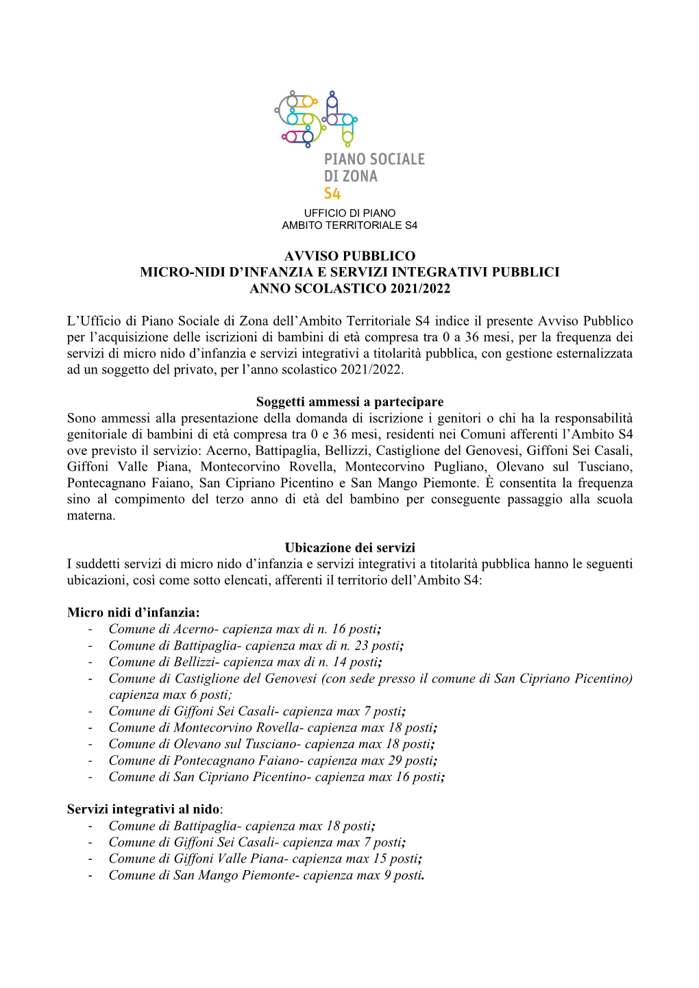 AVVISO PUBBLICO MICRO-NIDI D'infanzia E SERVIZI INTEGRATIVI PUBBLICI ANNO SCOLASTICO 2021/2022 L'ufficio Di Piano Sociale